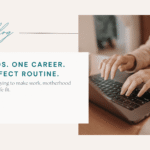 Managing a Full-Time Career and Two Kids Under 5: What Nobody Tells You