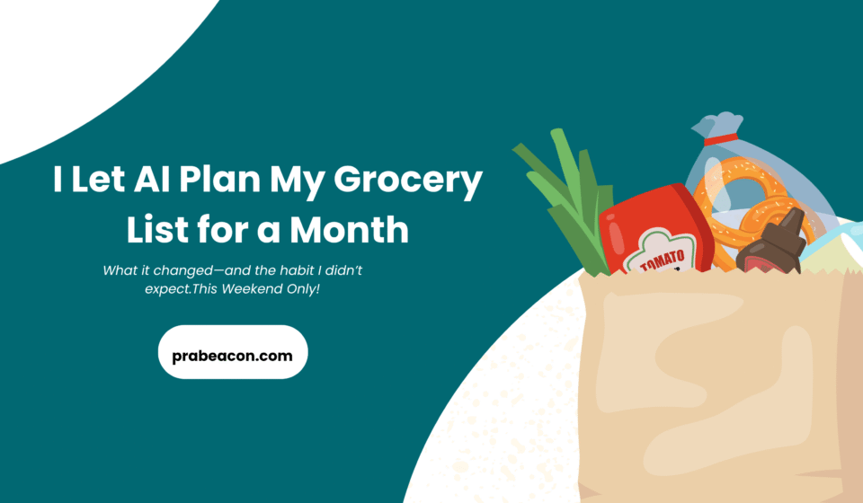 I Let AI Plan My Grocery List for a Month (1)